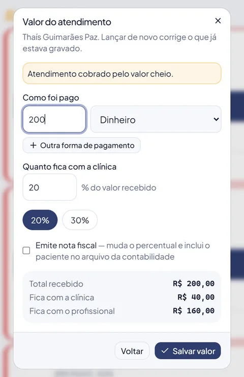 Janela de lançamento do valor: forma de pagamento, percentual da clínica e quanto fica com o profissional